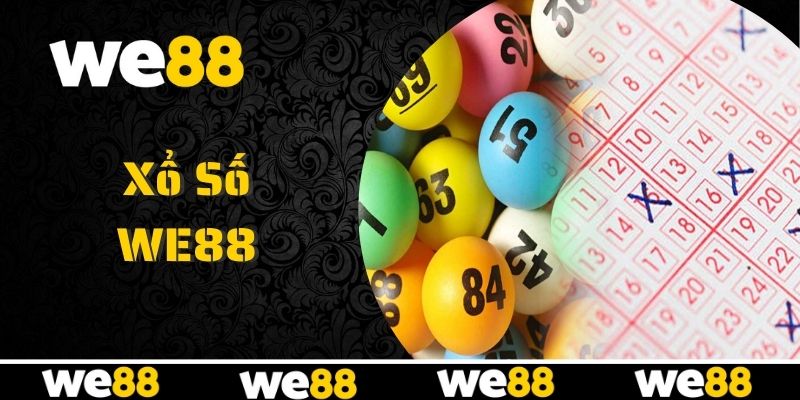 Xổ số WE88 có gì nổi bật Xổ số WE88 có gì nổi bật