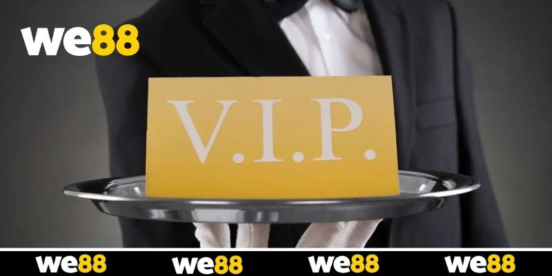 Cách tham gia chương trình VIP WE88 nhanh chóng Cách tham gia chương trình VIP WE88 nhanh chóng