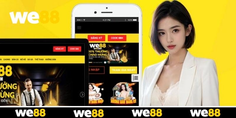 Các bước nhận ưu đãi 50K khi tải app WE88 Các bước nhận ưu đãi 50K khi tải app WE88