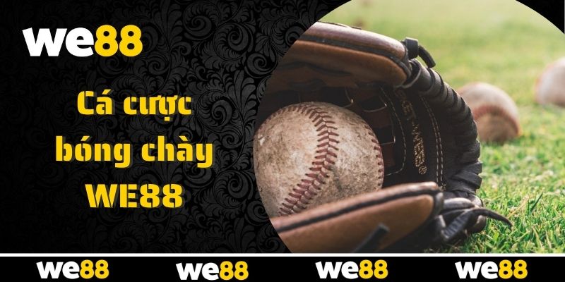 Sân chơi cá cược bóng chày đẳng cấp tại WE88