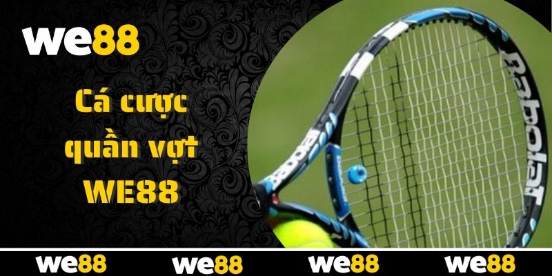 Bí quyết thắng kèo đậm trong Cá cược quần vợt WE88