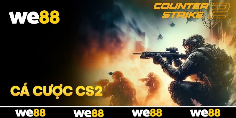 Lý do sảnh cược CS2 của WE88 luôn thu hút game thủ