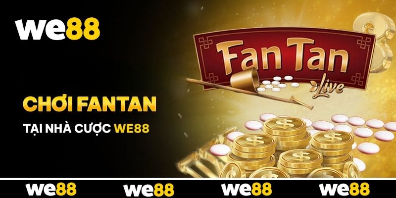 Bí kíp soi cầu FanTan bao thắng từ cao thủ WE88 Bí kíp soi cầu FanTan bao thắng từ cao thủ WE88