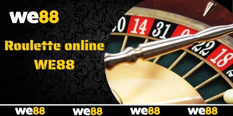 Dealer trực tiếp điều hành bàn Roulette Online WE88