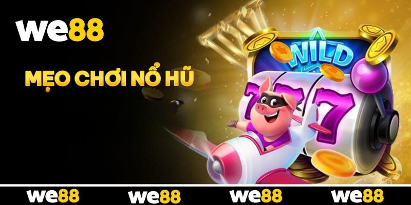 Tận dụng tính năng đặc biệt để tăng cơ hội trúng lớn Tận dụng tính năng đặc biệt để tăng cơ hội trúng lớn