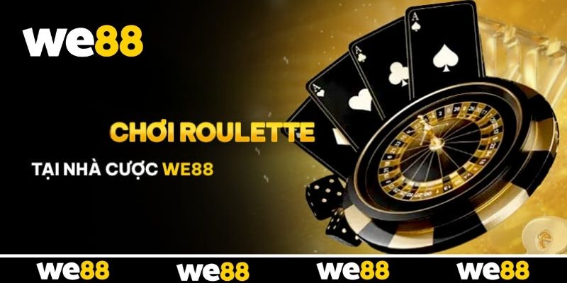 Sức hút đẳng cấp của sảnh cược Roulette WE88