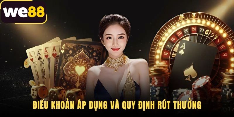 Quy định rút thưởng 5% Hoàn thua hàng tuần an toàn